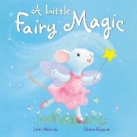 Enlarge image Cover: A Little Fairy Magic - Little Tiger