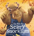 Cover: The Not-So Scary Snorklum - Little Tiger