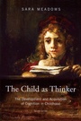 Cover: The Child as Thinker - Routledge