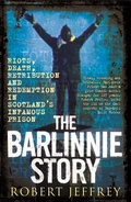 Cover: The Barlinnie Story - Black & White Publishing