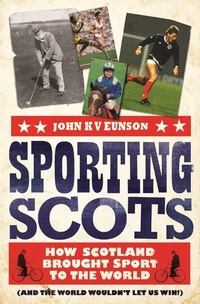 Abbildung von: Sporting Scots - Black & White Publishing