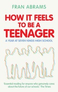 Cover: How it Feels to be a Teenager - Atlantic Books