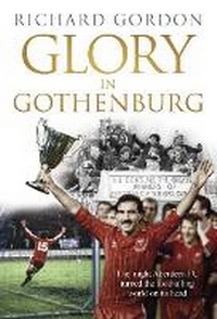 Abbildung von: Glory in Gothenburg - Black and White Publishing