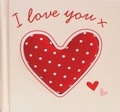 Cover: I Love You - Little Tiger Press