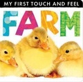 Cover: My First Touch and Feel: Farm - Little Tiger