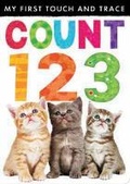 Cover: My First Touch and Trace: Count 123 - Little Tiger