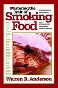 Cover: Mastering the Craft of Smoking Food - Quiller Publishing Ltd
