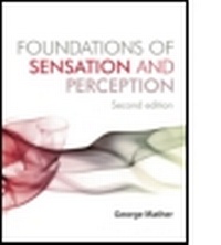 Enlarge image Cover: Foundations of Sensation and Perception - Psychology Press Ltd