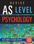 Cover: Revise AS Level Psychology - Psychology Press Ltd