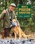 Cover: Will's Pigeon Shooting - Quiller Publishing Ltd