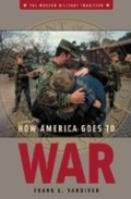 Cover: How America Goes to War - Praeger Publishers Inc