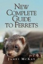 Cover: The New Complete Guide to Ferrets - Quiller Publishing Ltd