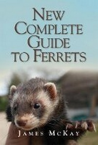Abbildung von: The New Complete Guide to Ferrets - Quiller Publishing Ltd