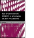 Cover: Age of Acquisition Effects in Word and Object Processing - Psychology Press Ltd