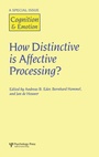 Cover: How Distinctive is Affective Processing? - Psychology Press Ltd
