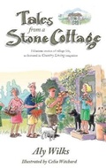 Cover: Tales from a Stone Cottage - Quiller Publishing Ltd
