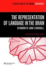 Cover: The Representation of Language in the Brain: In Honour of John C. Marshall - Psychology Press Ltd