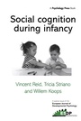 Cover: Social Cognition During Infancy - Psychology Press Ltd