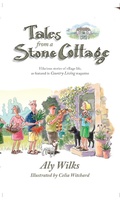 Cover: Tales from a Stone Cottage - Quiller Publishing Ltd