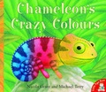 Cover: Chameleon's Crazy Colours - Little Tiger Press