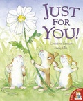 Cover: Just for You! - Little Tiger Press