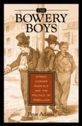 Cover: The Bowery Boys - Praeger Publishers Inc