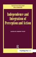 Bild: Independence and Integration of Perception and Action - Psychology Press Ltd
