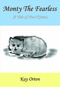 Cover: Monty the Fearless - Olympia Publishers