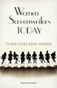 Abbildung von: Women Screenwriters Today - Praeger Publishers Inc