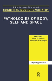 Enlarge image Cover: Pathologies of Body, Self and Space - Psychology Press Ltd