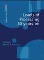 Cover: Levels of Processing 30 Years On - Psychology Press Ltd