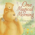 Cover: One Magical Morning - Little Tiger Press