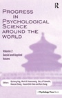 Cover: Progress in Psychological Science Around the World. Volume 2: Social and Applied Issues - Psychology Press Ltd
