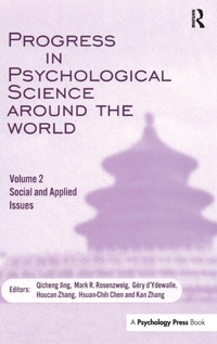 Enlarge image Cover: Progress in Psychological Science Around the World. Volume 2: Social and Applied Issues - Psychology Press Ltd