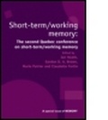 Cover: Short Term/Working Memory: Second Quebec Conference on Short-Term/Working - Psychology Press Ltd