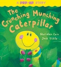 Cover: The Crunching Munching Caterpillar - Little Tiger Press
