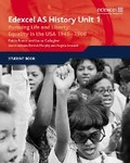 Cover: Edexcel GCE History AS Unit 1 D5 Pursuing Life and Liberty: Equality in the USA, 1945-68 - Edexcel Limited