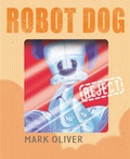 Cover: Robot Dog - Little Tiger Press