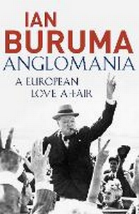 Enlarge image Cover: Anglomania - Atlantic Books