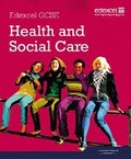 Cover: Edexcel GCSE Health and Social Care Student Book - Edexcel Limited