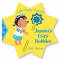Cover: Jasmin's Fairy Bubbles - Little Tiger Press