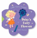 Cover: Daisy's Fairy Flowers - Little Tiger Press