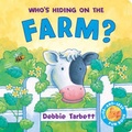 Cover: Who's Hiding on the Farm - Little Tiger Press