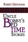 Cover: Uncle Bobby's Bedtime Stories - Olympia Publishers