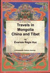 Abbildung von: Travels in Mongolia, China and Tibet - Simon Wallenberg Press