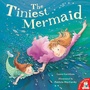 Cover: The Tiniest Mermaid - Little Tiger Press