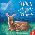Cover: While Angels Watch - Little Tiger Press