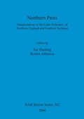 Cover: Northern Pasts - BAR Publishing