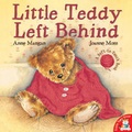 Cover: Little Teddy Left Behind - Little Tiger Press