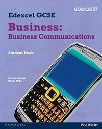 Abbildung von: Edexcel GCSE Business: Business Communications - Edexcel Limited